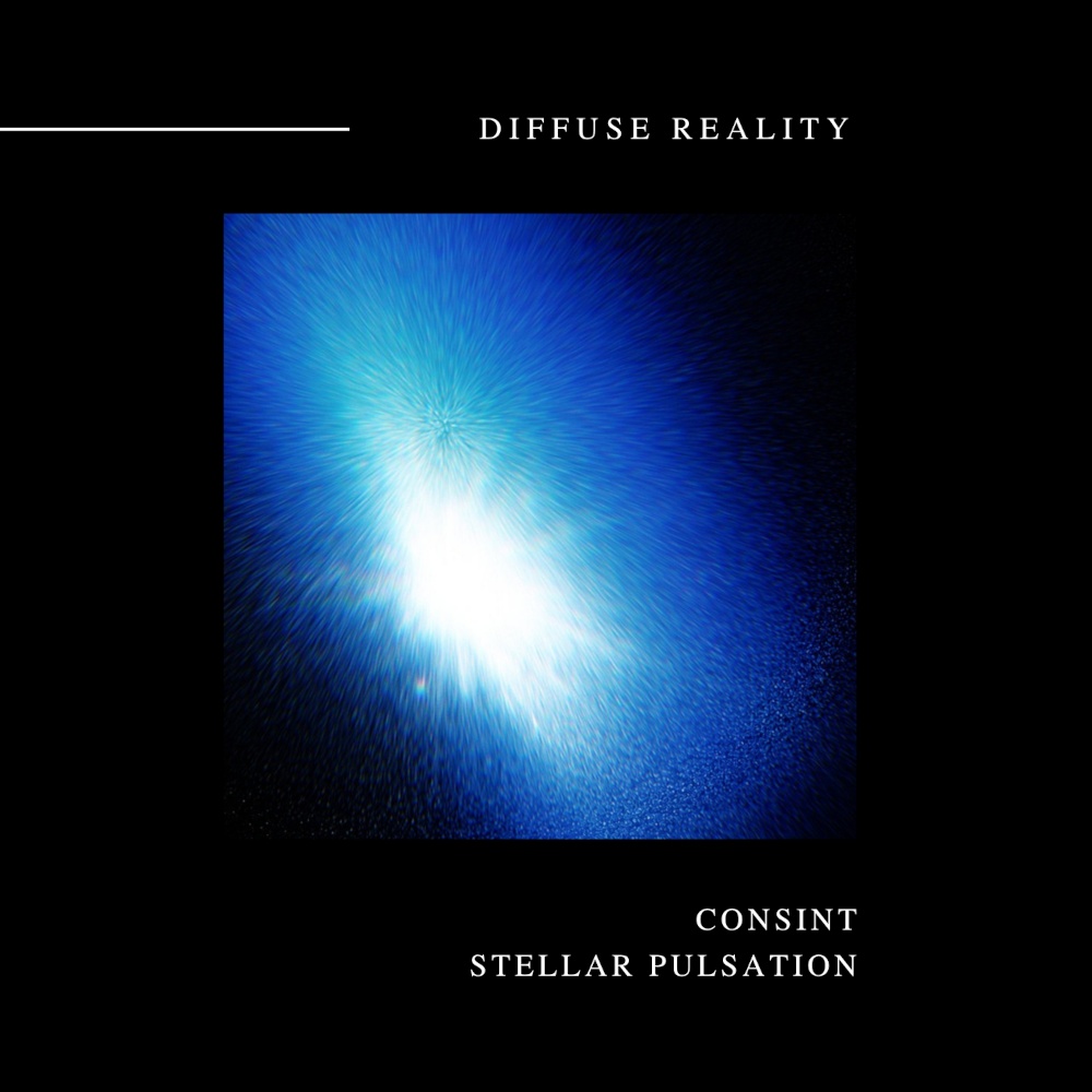 The cover of the release. A star-like explosion in blue against a black background, framed by the lettering Diffuse Reality, Consint - Stellar Pulsation.